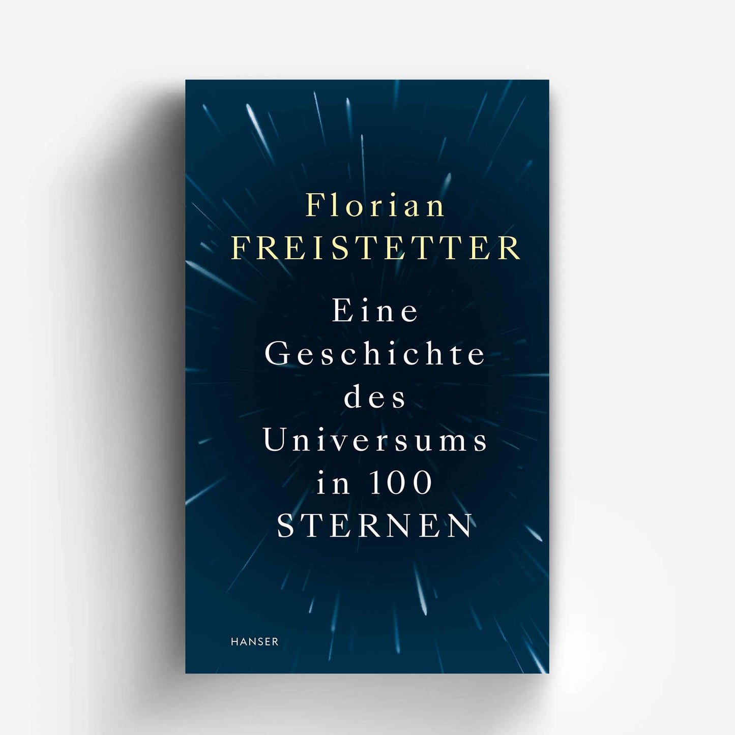 Eine Geschichte des Universums in 100 Sternen – Florian Freistetter