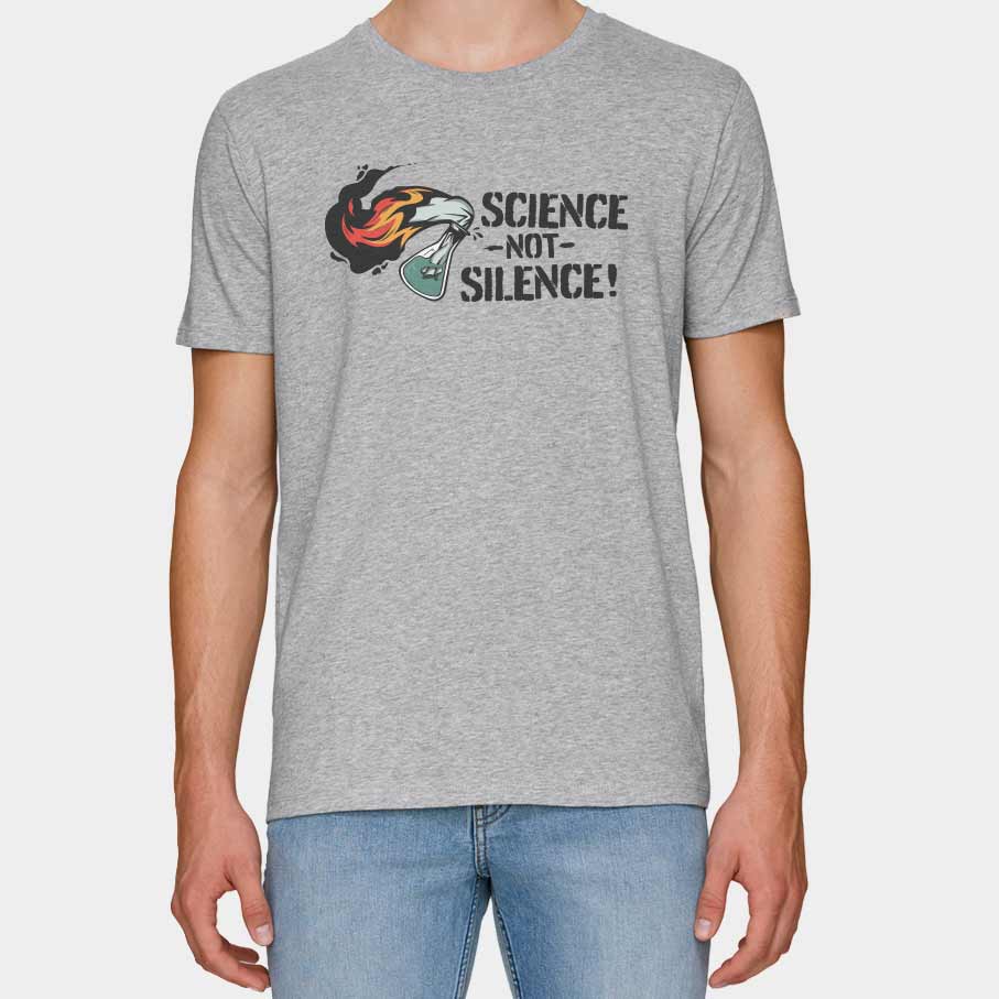 T-Shirt "Science not Silence"